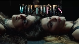 Okładka teledysku Vultures
