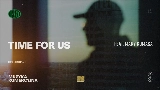 Okładka teledysku Time For Us