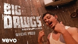 Okładka teledysku Big Dawgs