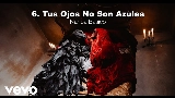 Okładka teledysku Tus Ojos No Son Azules