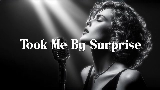 Okładka teledysku Took Me by Surprise
