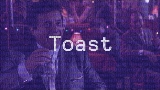 Okładka teledysku Toast