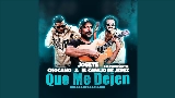 Okładka teledysku Que Me Dejen