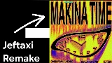 Okładka teledysku Makina Time