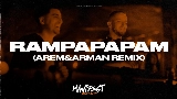 Okładka teledysku Rampapapam - Arem Ozguc & Arman Aydin Remix