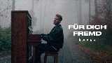 Okładka teledysku FÜR DICH FREMD