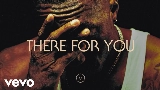 Okładka teledysku There For You