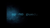 Okładka teledysku Ay No Puedo
